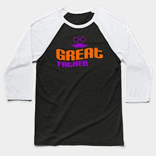 For the great dad Baseball T-Shirt